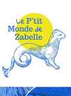 Heure du Conte - Le P'tit Monde de Zabelle