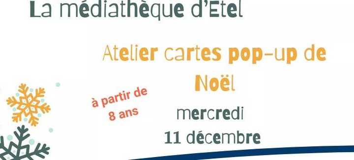 Atelier Noël: Création de cartes Pop-up